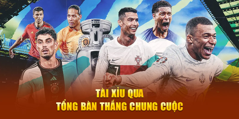 Tài xỉu qua tổng bàn thắng chung cuộc 